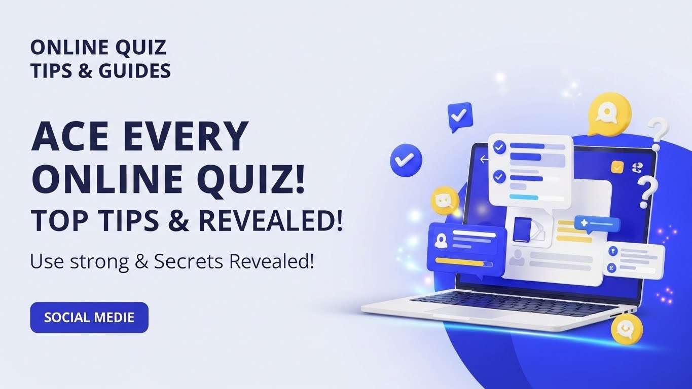 "Eye-catching social media-ready graphic showing a digital quiz interface with colorful icons, animated question marks, and bold text 'Ace Every Online Quiz! Top Tips & Secrets Revealed!'"